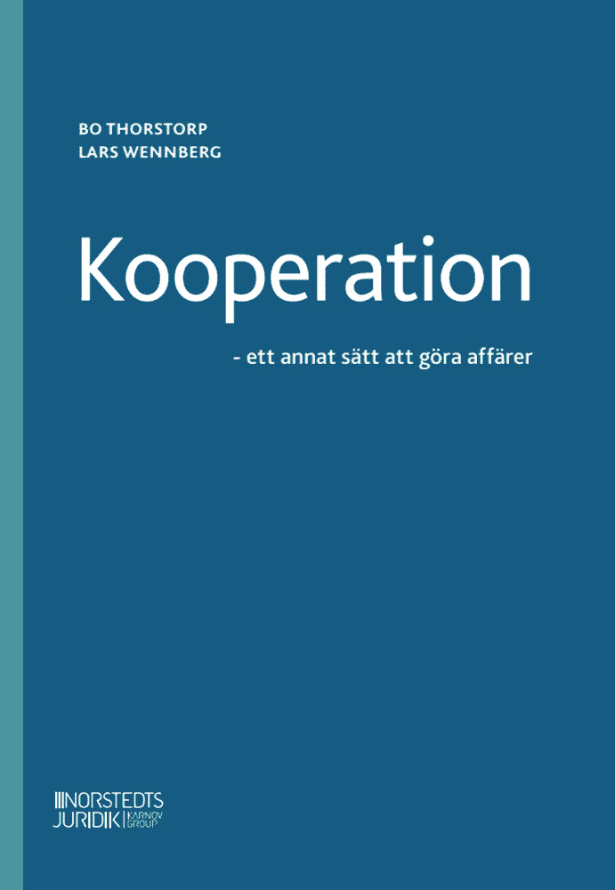 Thorstorp, Bo ; Wennberg, Lars : Kooperation : ett annat sätt att göra affärer