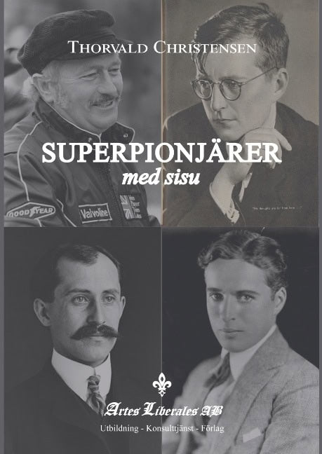 Thorvald Christensen : Superpionjärer med sisu