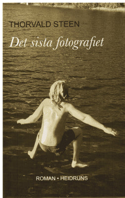 Thorvald Steen : Det sista fotografiet