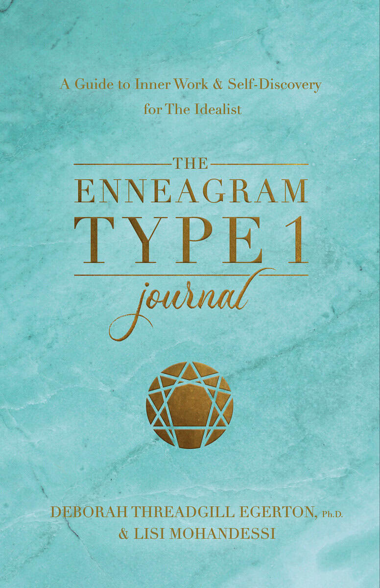 Threadgill Egerton, Ph.D.,  Deborah : The Enneagram Type 1 Journal