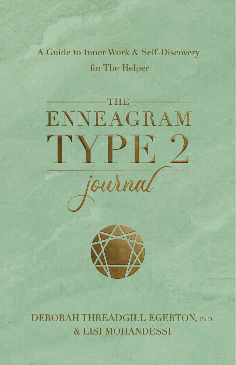 Threadgill Egerton, Ph.D.,  Deborah : The Enneagram Type 2 Journal