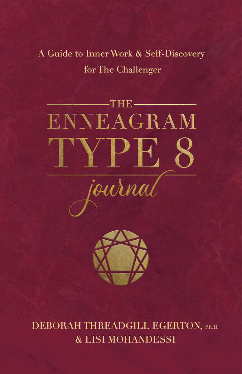 Threadgill Egerton, Ph.D.,  Deborah : The Enneagram Type 8 Journal