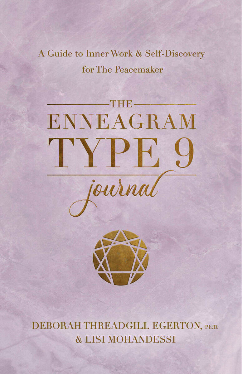 Threadgill Egerton, Ph.D.,  Deborah : The Enneagram Type 9 Journal