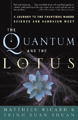 Thuan, Trinh Xuan ; Ricard, Matthieu : The quantum and the lotus