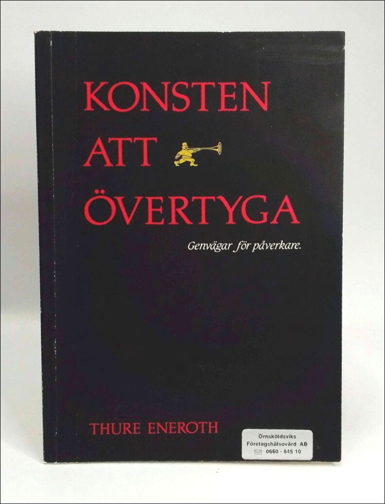 Thure Eneroth : Konsten att övertyga