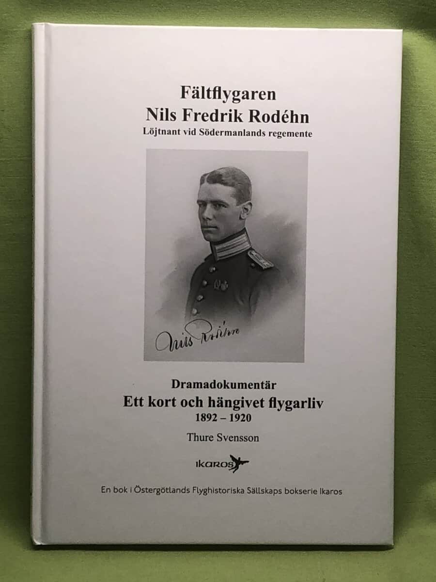 Thure Svensson : Fältflygaren Nils Fredrik Rodéhn