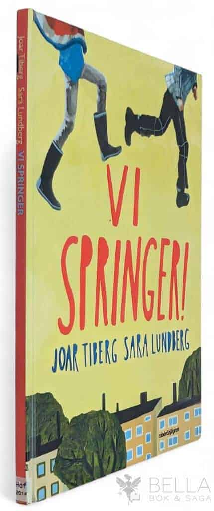 Tiberg, Joar ; Sara Lundberg : Vi springer!