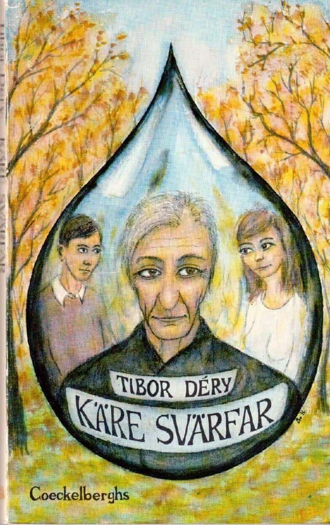 Tibor Déry : Käre svärfar