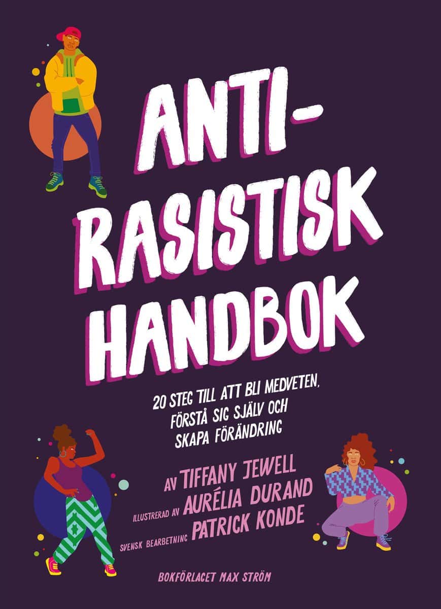 Jewell, Tiffany; Konde, Patrick : Antirasistisk handbok