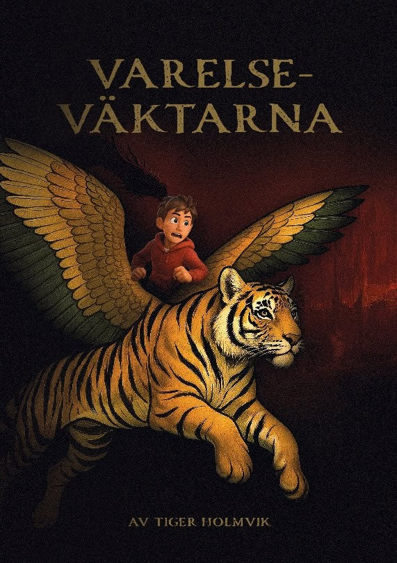 Tiger Holmvik : Varelseväktarna