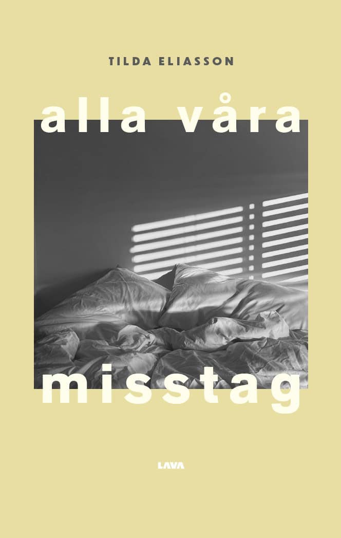 Tilda Eliasson : Alla våra misstag