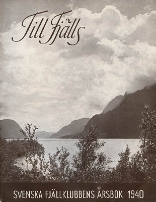 Till fjälls. Svenska Fjällklubbens årsbok