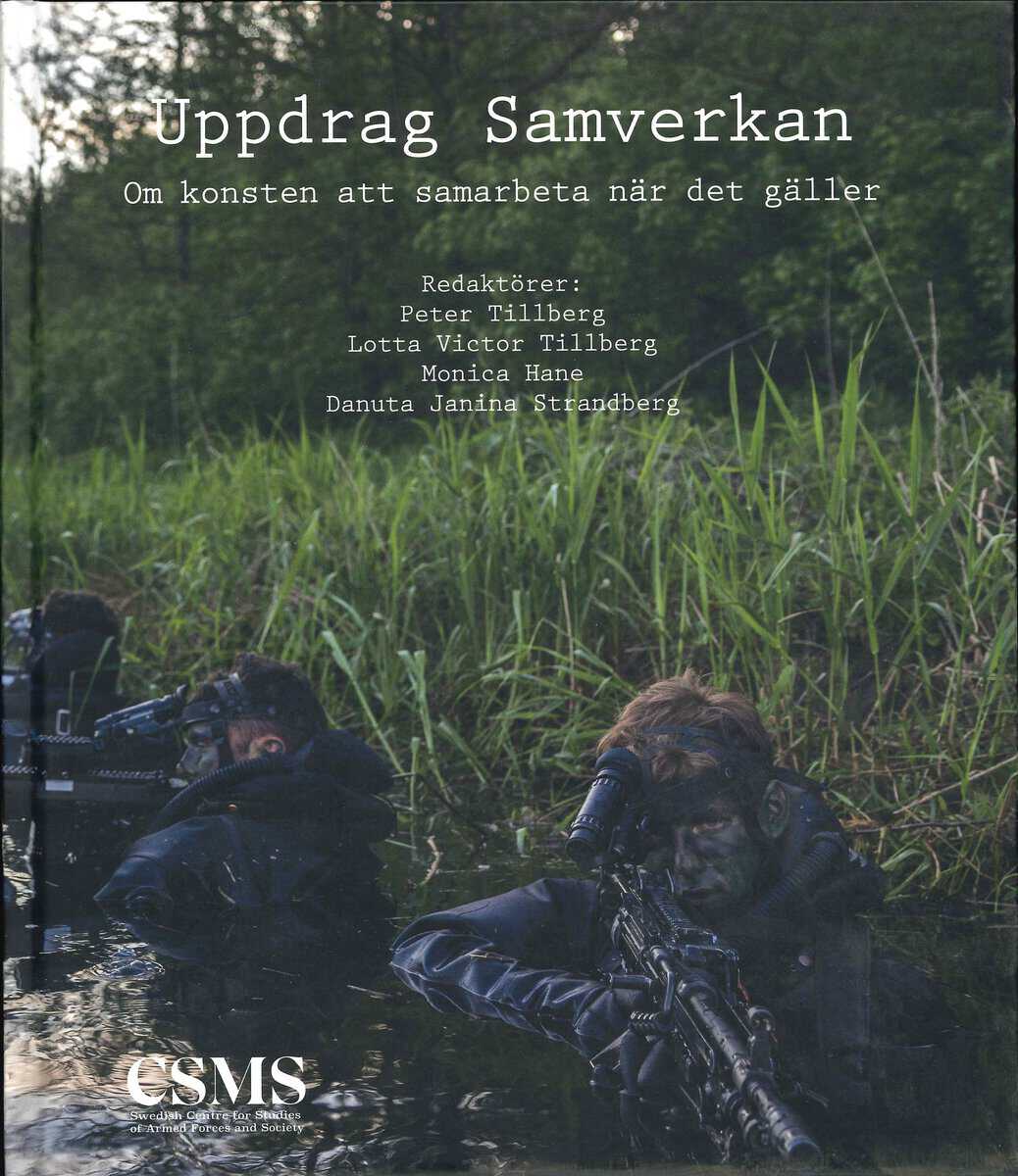 Tillberg, Peter ; Victor Tillberg, Lotta ; Hane, Monica ; Strandberg, Danuta Janina [red.] : Uppdrag Samverkan
