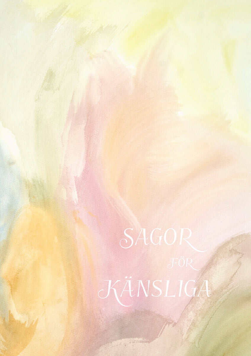Tillitsverket : Sagor för känsliga
