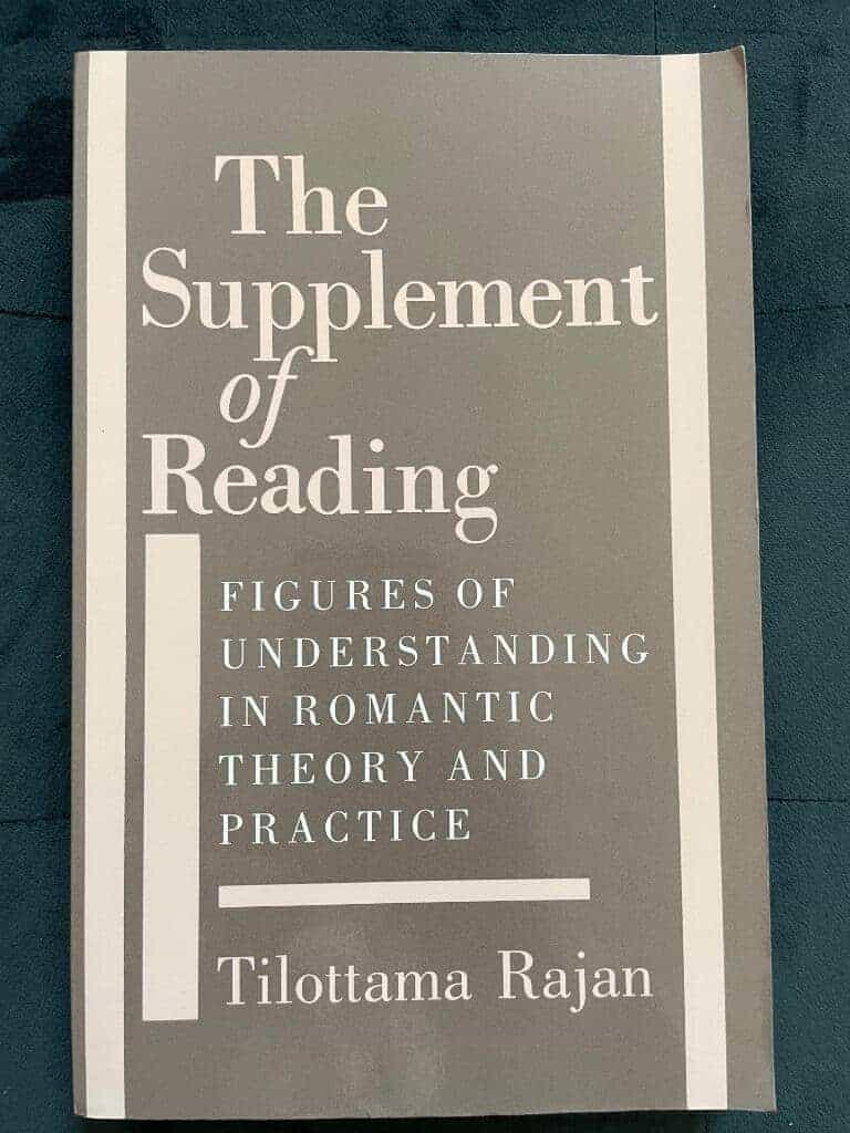 Tilottama Rajan : The supplement of reading