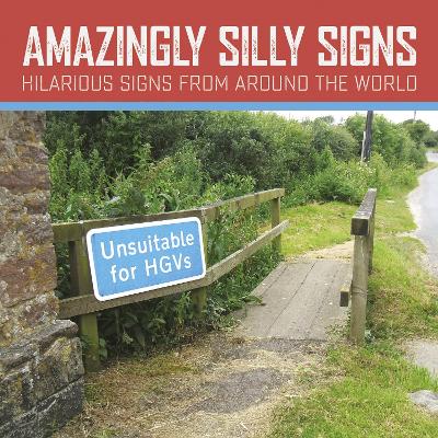 Tim Glynne-Jones : Amazingly Silly Signs