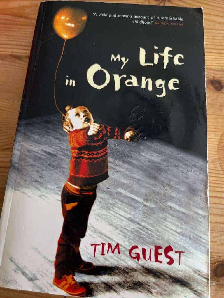 Tim Guest : My Orange in Life