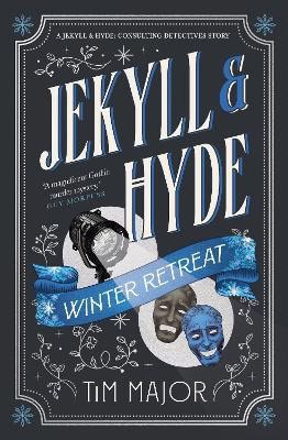 Tim Major : Jekyll & Hyde