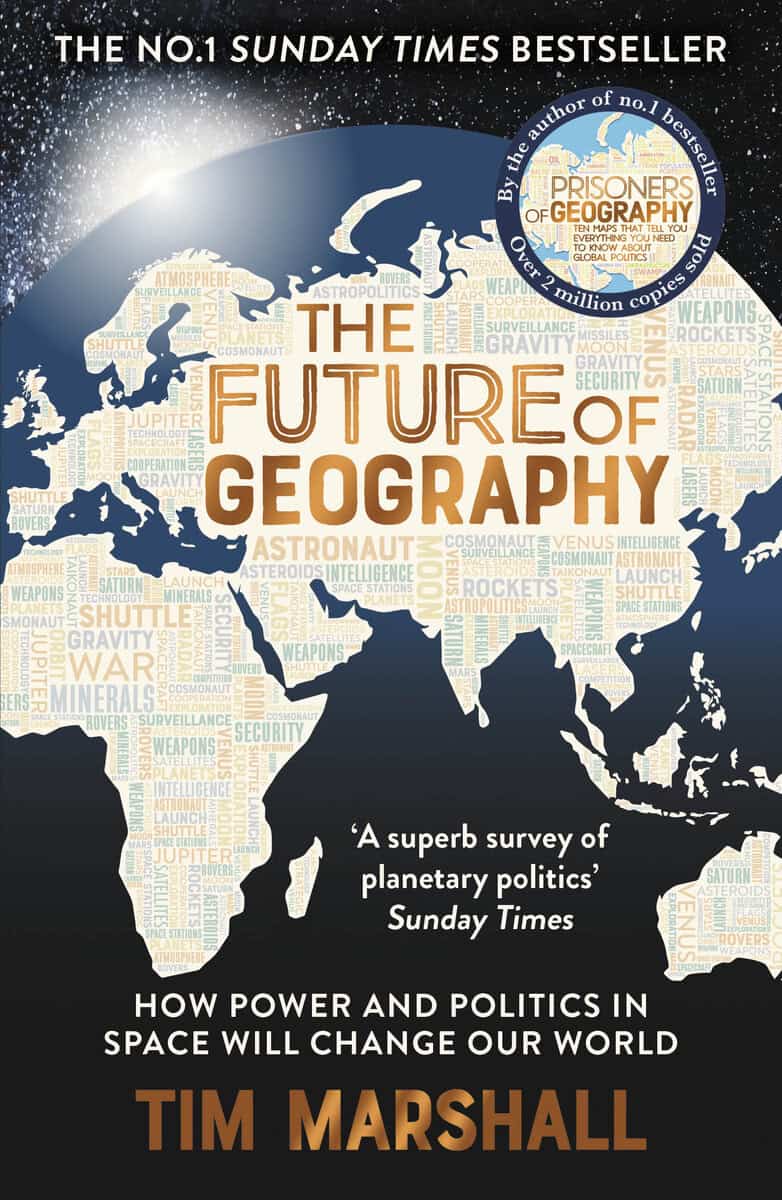 Tim Marshall : The Future of Geography
