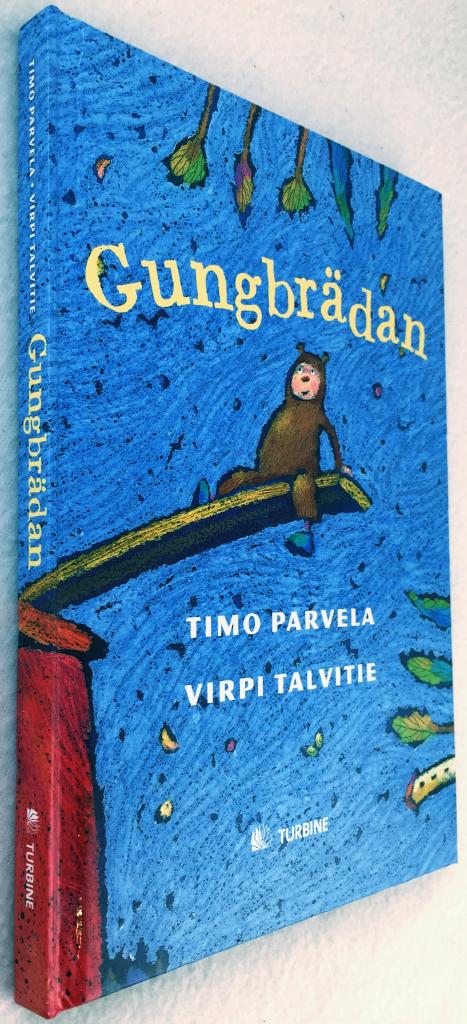 Timo Parvela : Gungbrädan