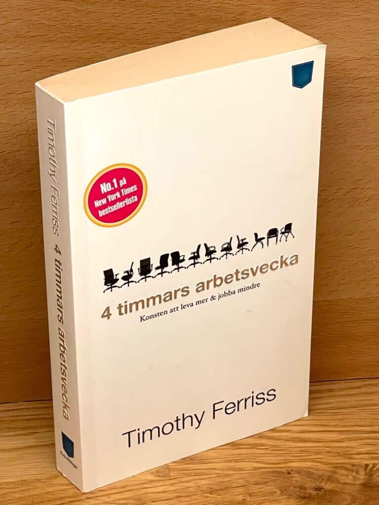 Timothy Ferriss : 4 timmars arbetsvecka