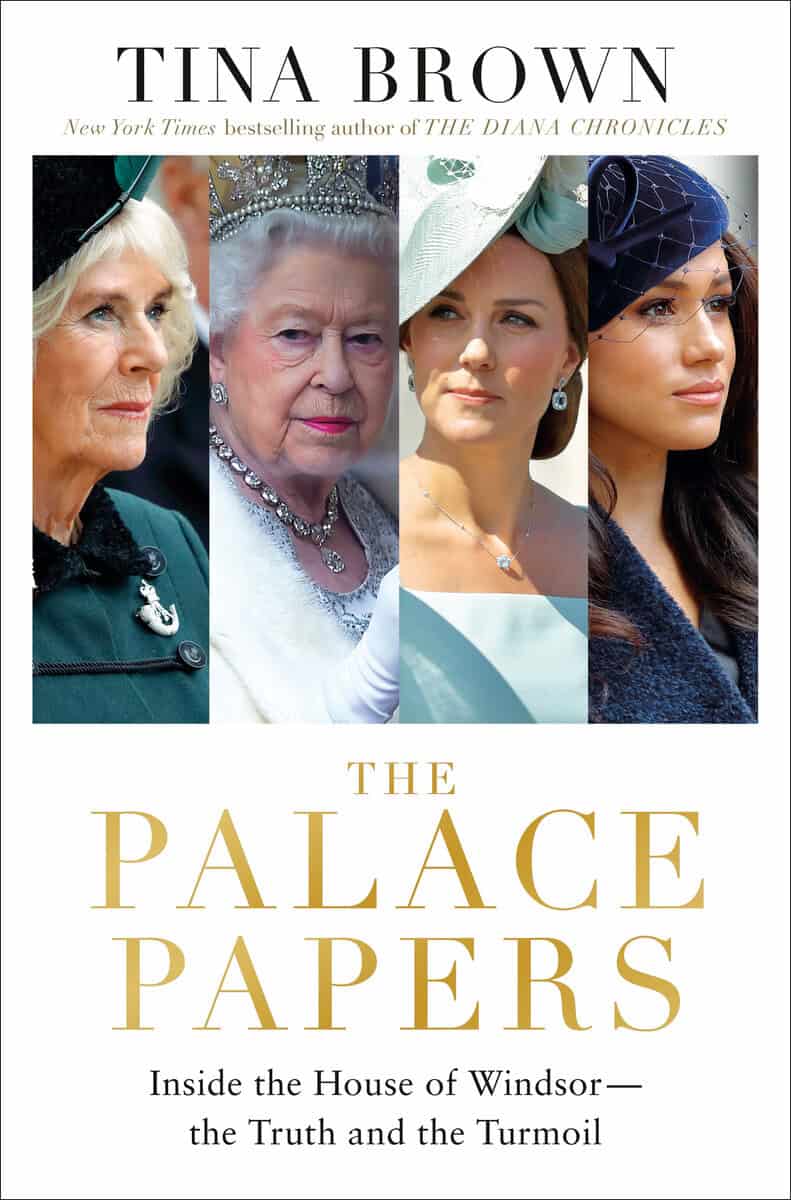 Tina Brown : The Palace Papers