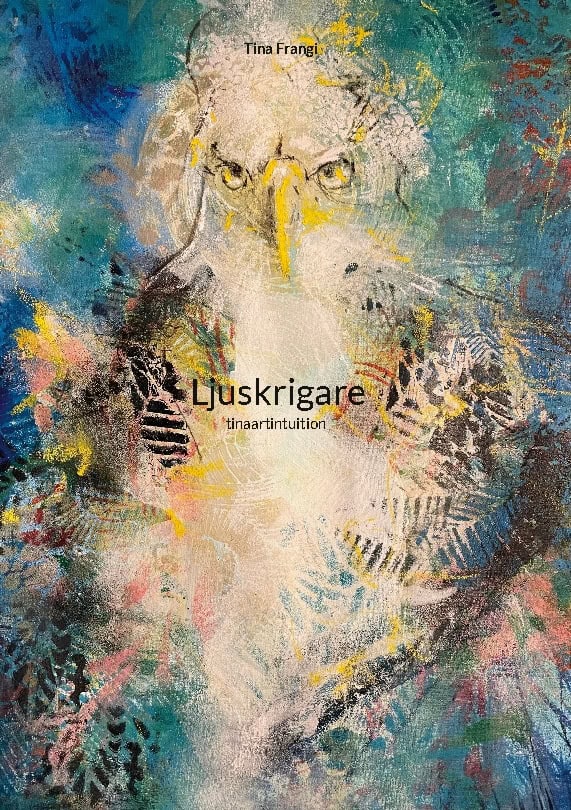 Tina Frangi : Ljuskrigare