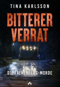 Tina Karlsson : Bitterer Verrat