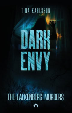 Tina Karlsson : Dark envy
