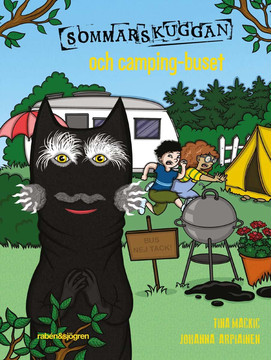 Tina Mackic : Sommarskuggan och camping-buset