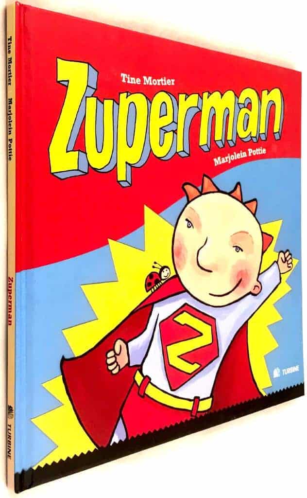Tina Mortier ; Marjolein Pottie : Zuperman