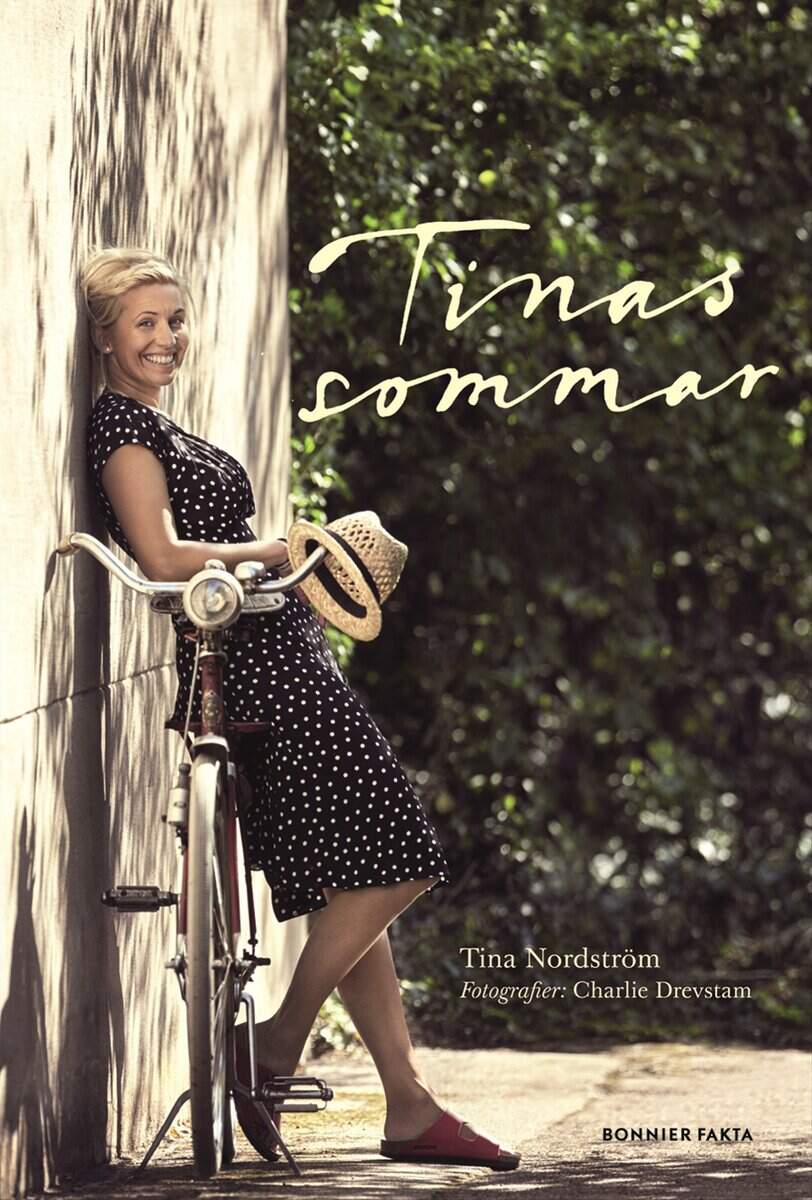 Tina Nordström : Tinas sommar