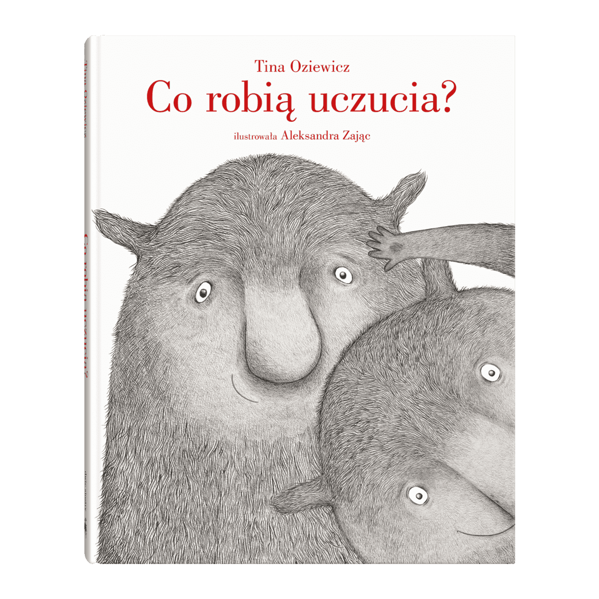 Tina Oziewicz : Co robią uczucia?