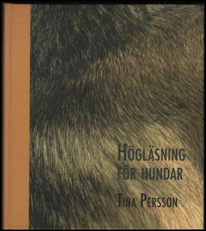 Tina Persson : Högläsning för hundar