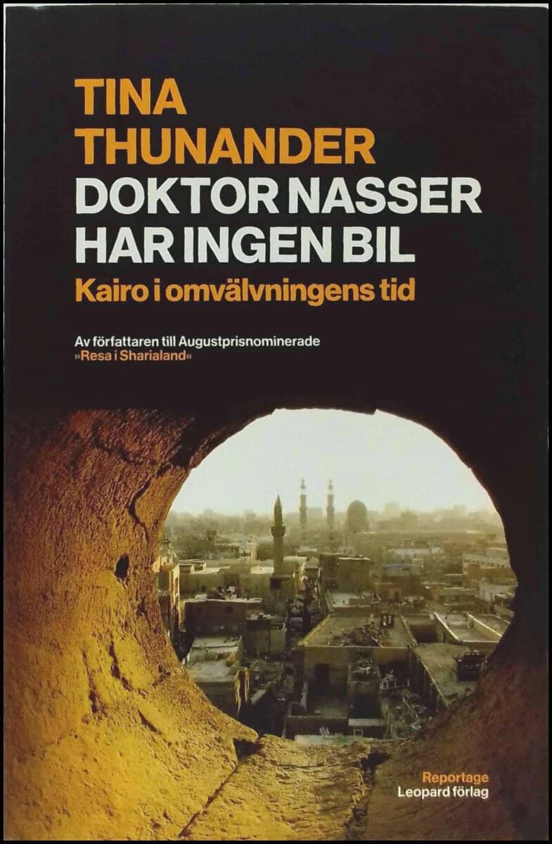 Tina Thunander : Doktor Nasser har ingen bil