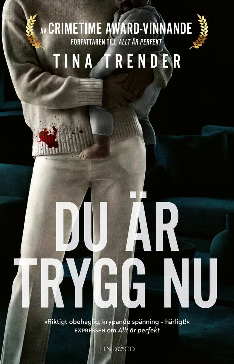 Tina Trender : Du är trygg nu