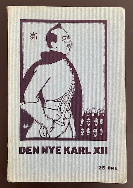 Tiresias. : Den nye Karl XII.