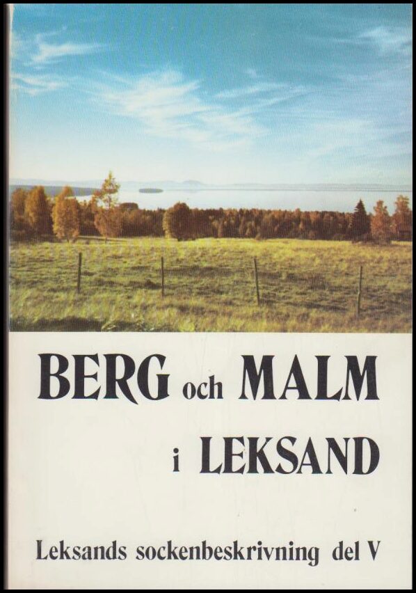 Tirus, Erik : Aronsson, Knis Karl : Berg och malm i Leksand