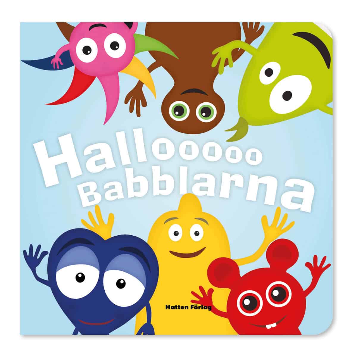 Tisell, Anneli ; Johansson, Iréne : Hallooo Babblarna. Pratbok