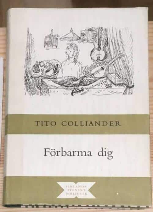 Tito Colliander : Förbarma dig