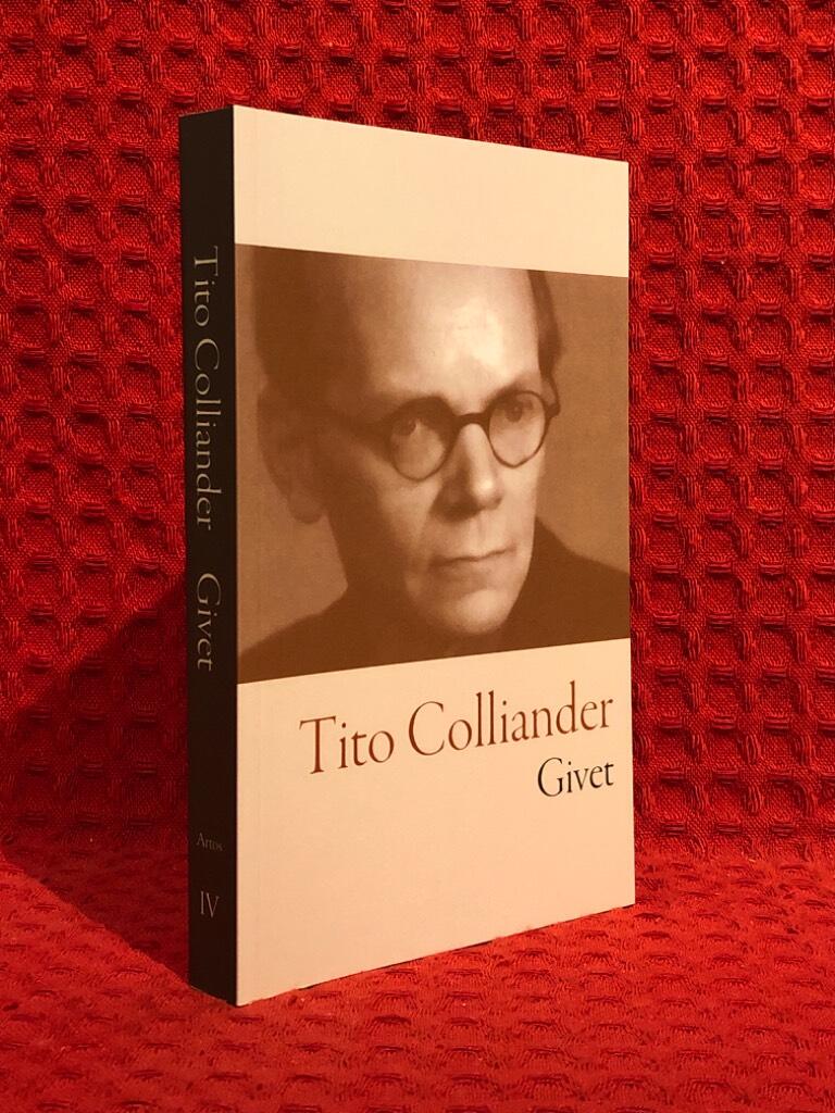 Tito Colliander : Givet