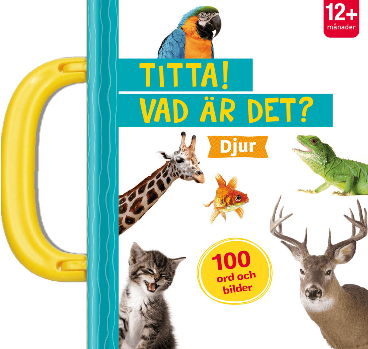 Titta! Vad är det? Djur