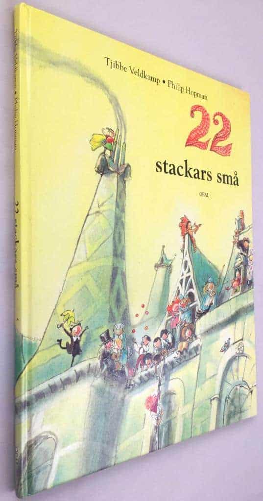 Tjibbe Veldkamp ; Philip Hopman : 22 stackars små