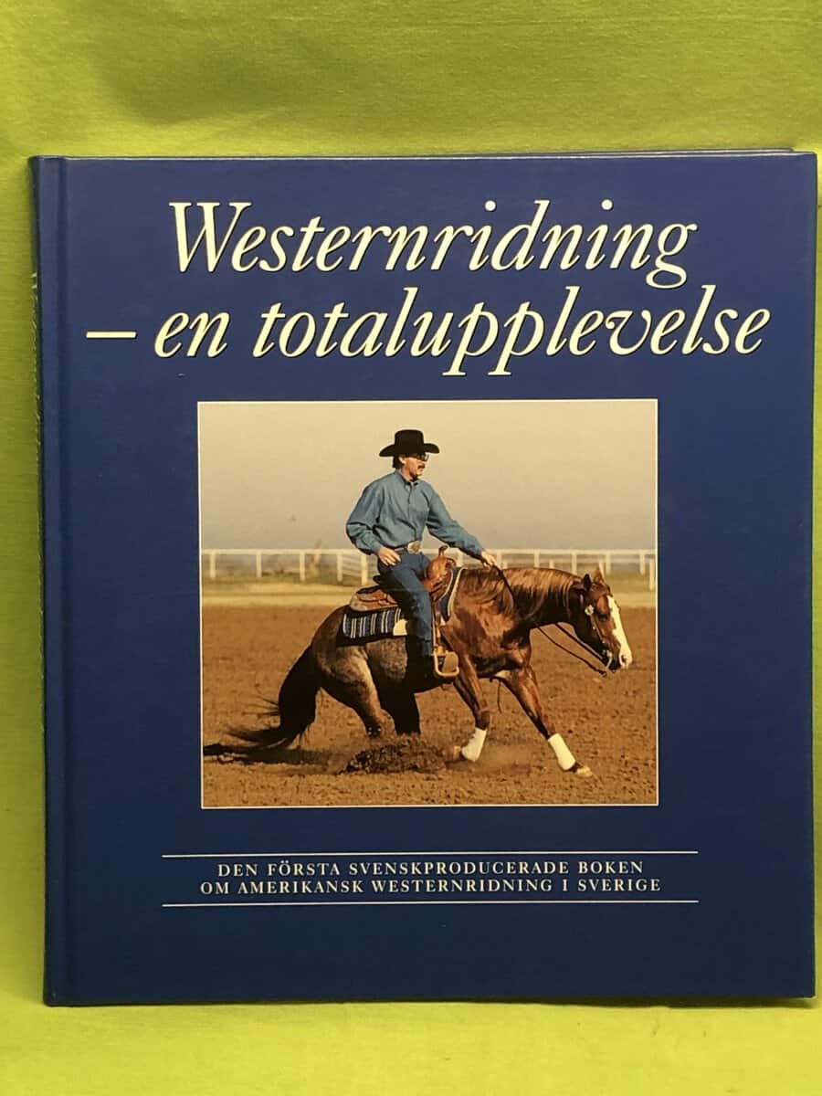 Tobbe Larsson : Westernridning - en totalupplevelse