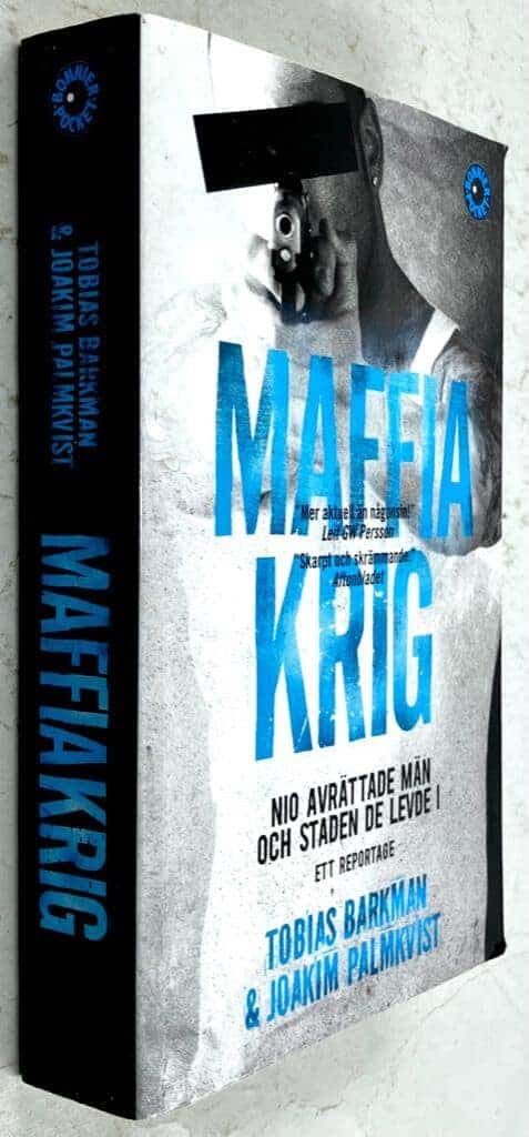 Tobias Barkman ; Joakim Palmkvist : Maffiakrig