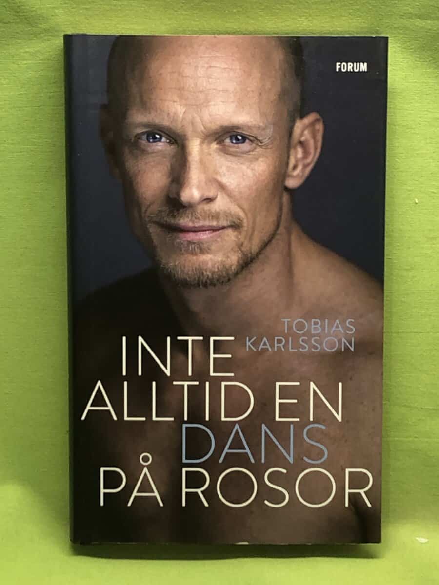 Tobias Karlsson : Inte alltid en dans på rosor