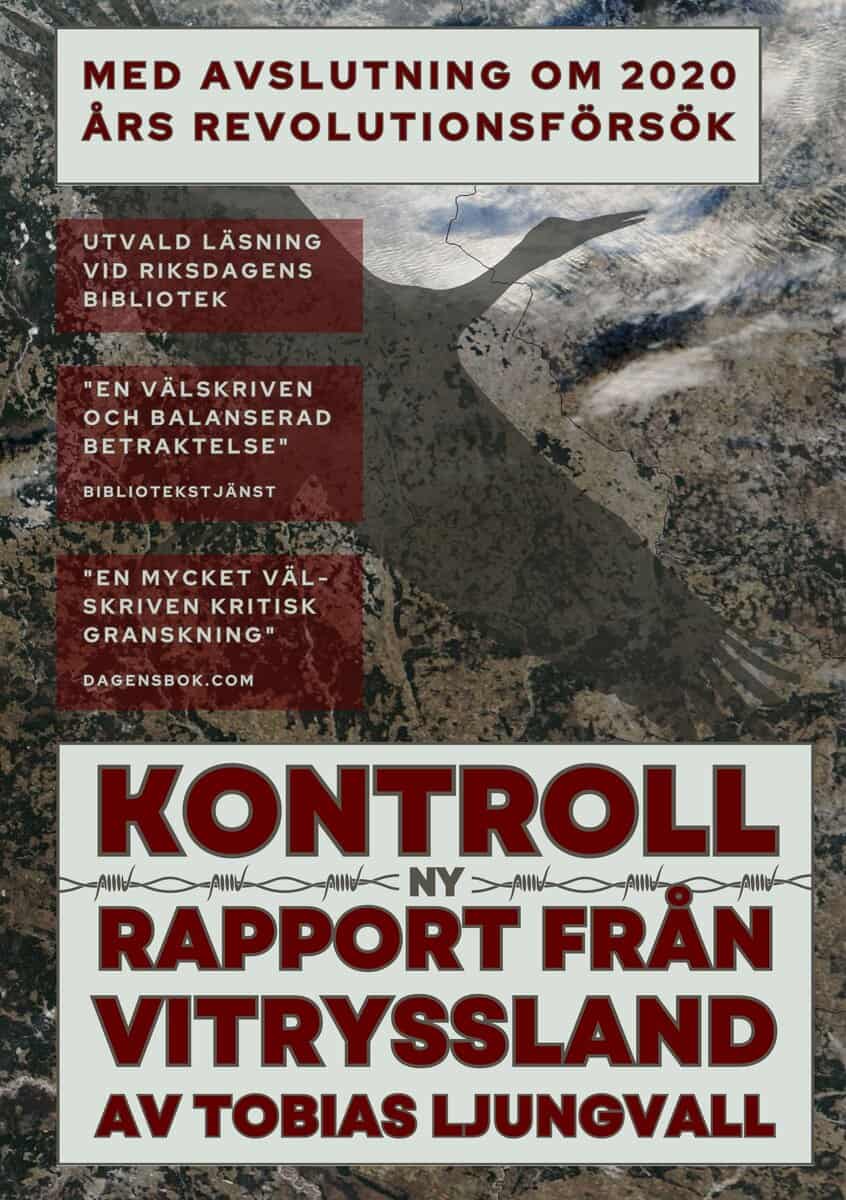 Tobias Ljungvall : Kontroll : ny rapport från Vitryssland