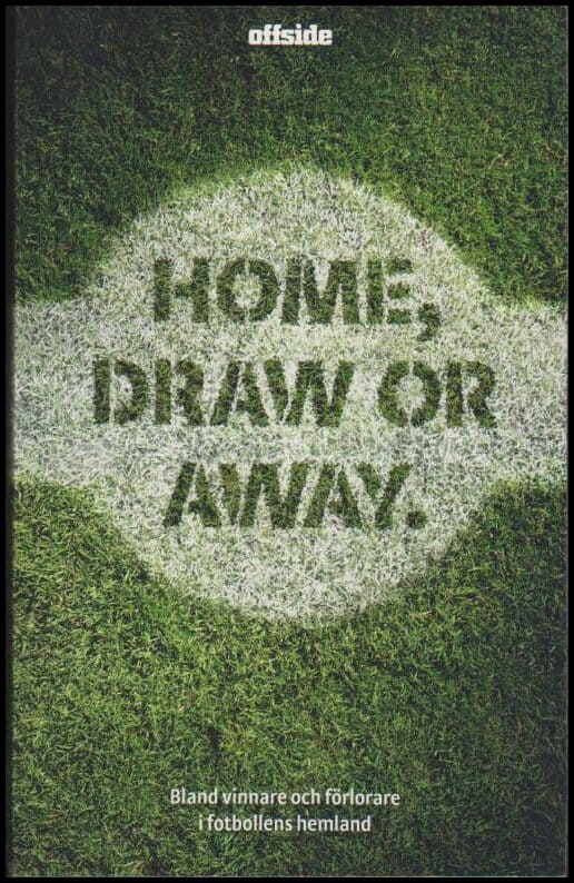 Tobias Regnell : Home, draw or away