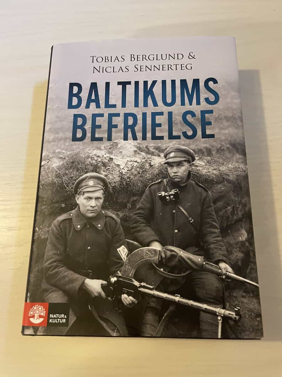 Tobias, Sennerteg, Niclas Berglund : Baltikums befrielse