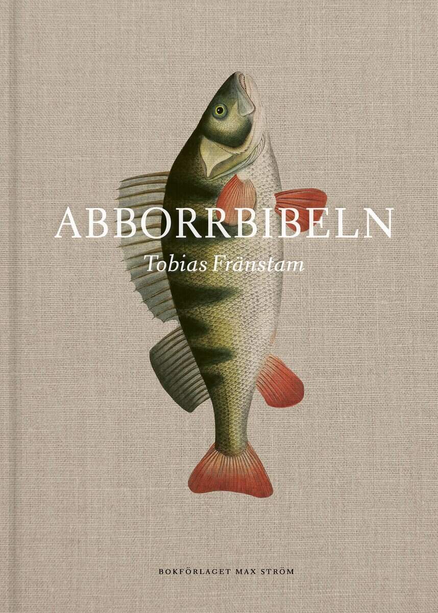 Fränstam, Tobias ; Tell, Johan : Abborrbibeln